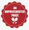 Unprecedented Price